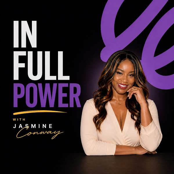 In Full Power podcast cover featuring Jasmine E. Conway.